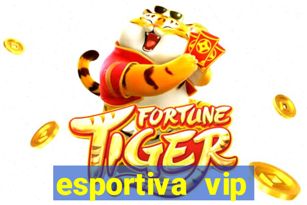 esportiva vip reclame aqui